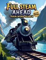 Full Steam Ahead