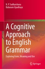 A Cognitive Approach to English Grammar