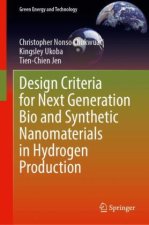 Design Criteria for Next Generation Bio and Synthetic Nanomaterials in Hydrogen Production