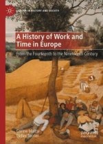 A History of Work and Time in Europe