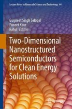 Two-Dimensional Nanostructured Semiconductors for Clean Energy Solutions
