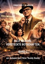 Billy Wilders versteckte Botschaften - Band 2
