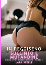 In Reggiseno Succinto e Mutandine