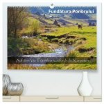 Fundatura Ponorului - Auf dem Via Transilvanica durch die Karpaten (hochwertiger Premium Wandkalender 2027 DIN A2 quer), Kunstdruck in Hochglanz