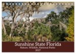 Sunshine State Florida Nature, Wildlife, National Parks (Desk Calendar 2027 DIN A5 landscape), CALVENDO 12 Month DeskCalendar