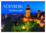 Nürnberg. Du bist so schön (Wandkalender 2027 DIN A2 quer), CALVENDO Monatskalender