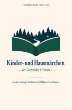 Kinder- und Hausmärchen der Gebrüder Grimm