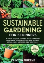 Sustainable Gardening For Beginners