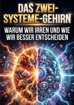 Zwei-Systeme-Gehirn