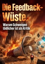 Feedback-Wüste