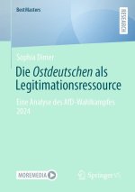 Die Ostdeutschen als Legitimationsressource