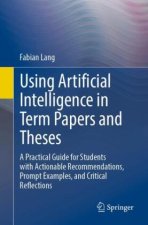 Using Artificial Intelligence in Term Papers and Theses