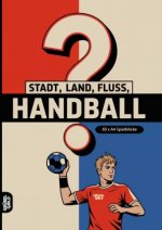 Stadt, Land, Fluss, Handball