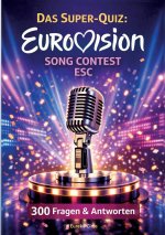 Das Super-Quiz: Eurovision Song Contest - ESC