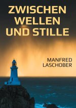 Zwischen Wellen und Stille
