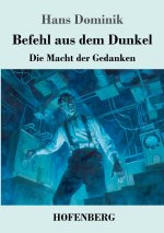 Befehl aus dem Dunkel