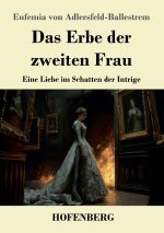 Das Erbe der zweiten Frau