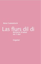 Las flurs dil di
