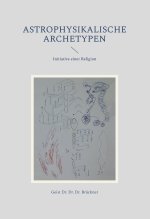 astrophysikalische Archetypen