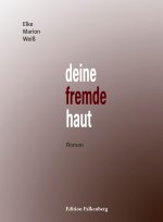 deine fremde haut