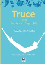 Truce with Incidents .. Days .. Life