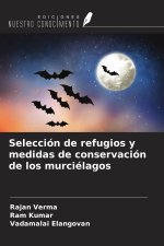 Selección de refugios y medidas de conservación de los murciélagos
