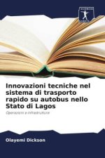 Innovazioni tecniche nel sistema di trasporto rapido su autobus nello Stato di Lagos