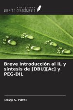 Breve introducción al IL y síntesis de [DBU][Ac] y PEG-DIL