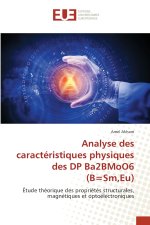 Analyse des caractéristiques physiques des DP Ba2BMoO6 (B=Sm,Eu)