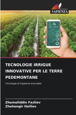 TECNOLOGIE IRRIGUE INNOVATIVE PER LE TERRE PEDEMONTANE