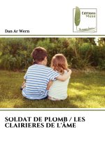 SOLDAT DE PLOMB / LES CLAIRIERES DE L' ME