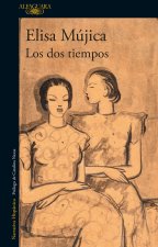 Los DOS Tiempos / Two Times