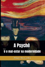 A psyché e o mal-estar na modernidade