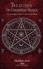 Treatises on Ceremonial Magick