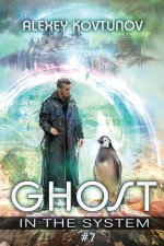 Ghost in the System (Book 7)
