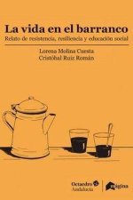 La vida en el barranco