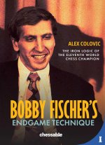Bobby Fisher's Endgame Technique