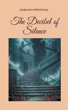 The Decibel of Silence