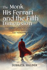 The Monk, His Ferrari and the Fifth Dimension