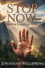 Stop Now-In the Name of God