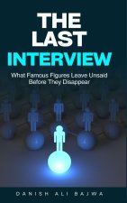 The Last Interview