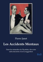 Les Accidents Mentaux