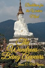 The Wondrous Being Appears
