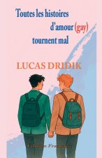 Toutes les histoires d'amour (gay) tournent mal
