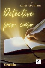 DETECTIVE PER CASO - GENNAIO