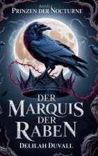 Der Marquis der Raben