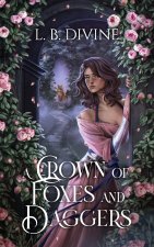 A Crown of Foxes and Daggers