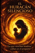 El huracán silencioso