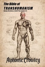 The Bible of TRANSHUMANISM