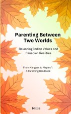 Parenting Between Two Worlds